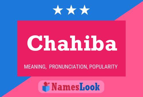 Chahiba Name Poster