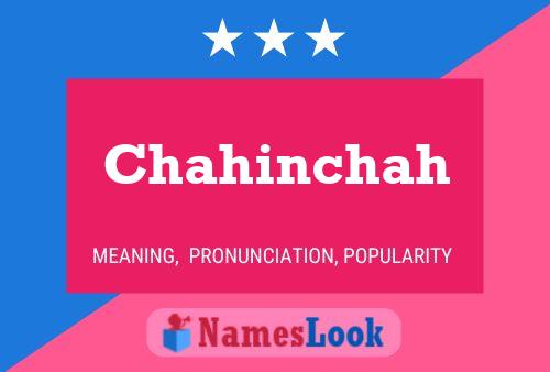 Chahinchah Name Poster