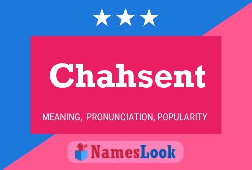 Chahsent Name Poster