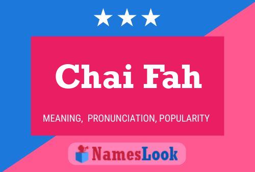 Chai Fah Name Poster