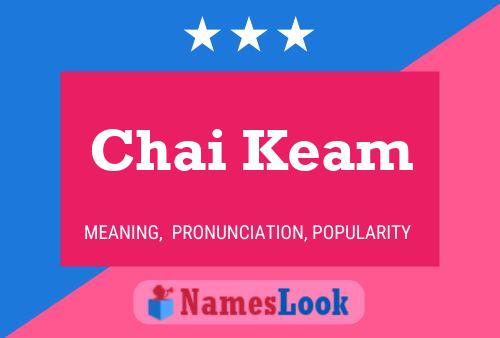 Chai Keam Name Poster