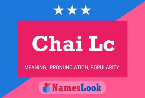 Chai Lc Name Poster