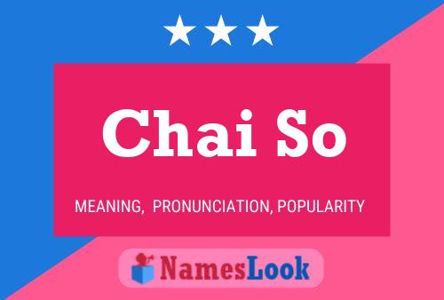 Chai So Name Poster