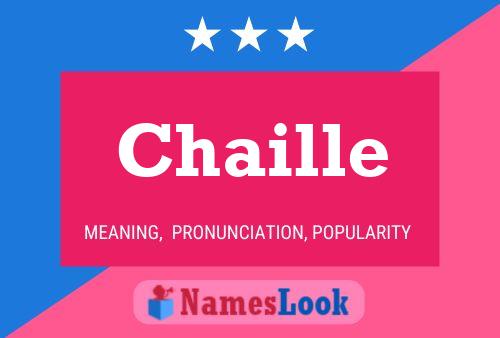 Chaille Name Poster