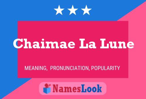 Chaimae La Lune Name Poster