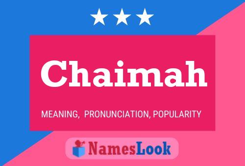 Chaimah Name Poster