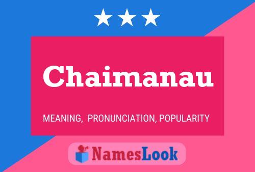 Chaimanau Name Poster