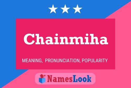 Chainmiha Name Poster