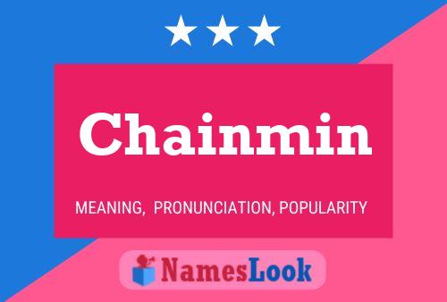 Chainmin Name Poster