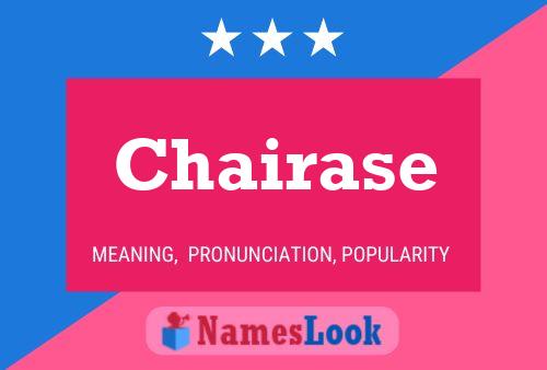 Chairase Name Poster