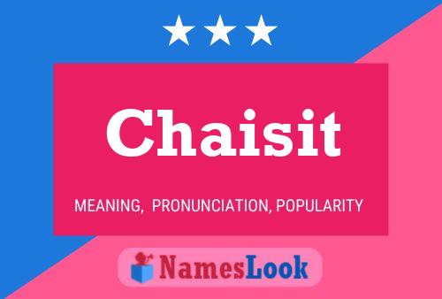 Chaisit Name Poster