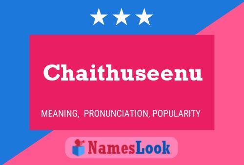 Chaithuseenu Name Poster