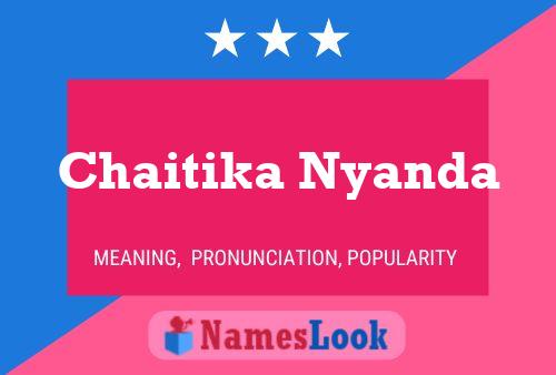 Chaitika Nyanda Name Poster