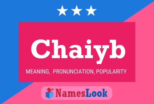 Chaiyb Name Poster