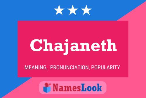 Chajaneth Name Poster