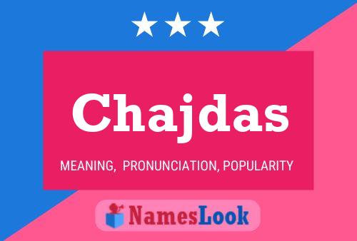 Chajdas Name Poster