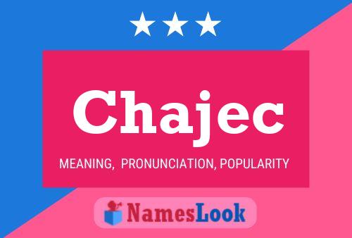 Chajec Name Poster