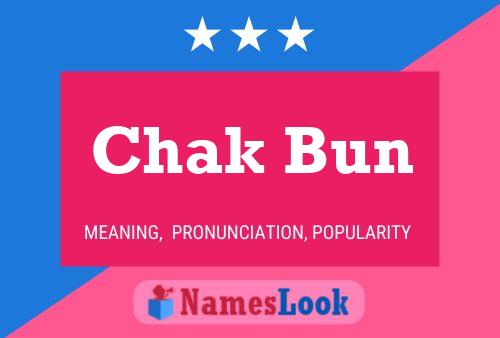 Chak Bun Name Poster