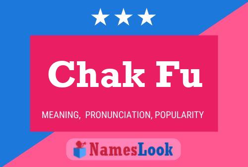 Chak Fu Name Poster