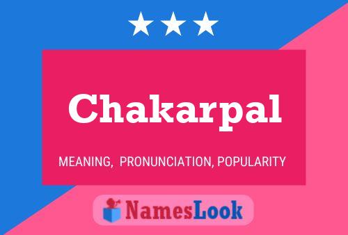 Chakarpal Name Poster