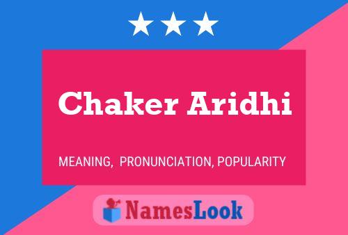 Chaker Aridhi Name Poster