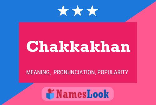 Chakkakhan Name Poster