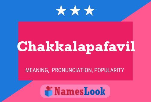 Chakkalapafavil Name Poster