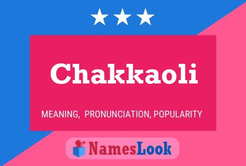 Chakkaoli Name Poster