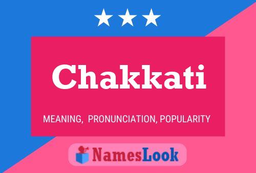 Chakkati Name Poster