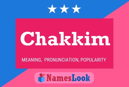 Chakkim Name Poster