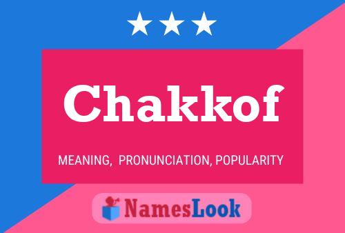 Chakkof Name Poster