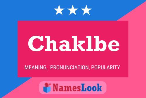 Chaklbe Name Poster