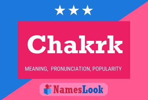 Chakrk Name Poster