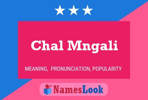 Chal Mngali Name Poster