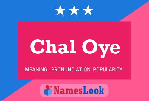 Chal Oye Name Poster