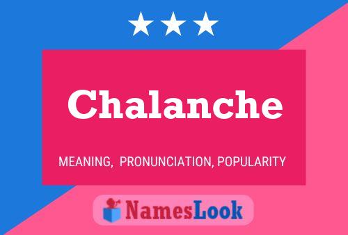 Chalanche Name Poster