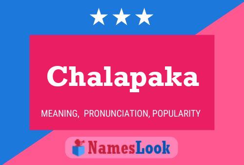 Chalapaka Name Poster