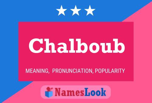 Chalboub Name Poster