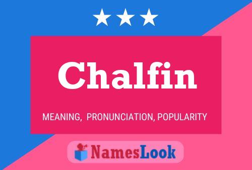 Chalfin Name Poster