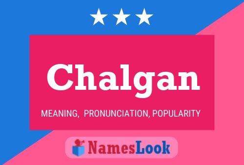 Chalgan Name Poster