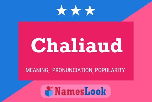 Chaliaud Name Poster