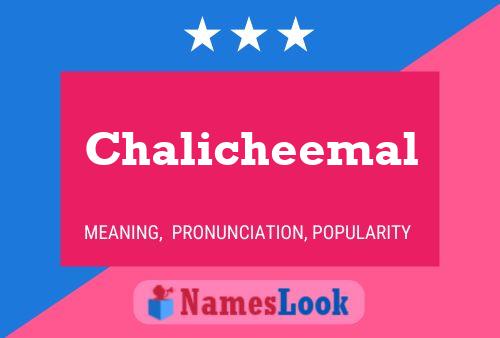 Chalicheemal Name Poster