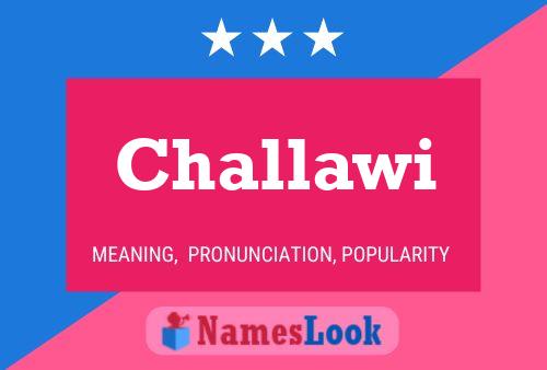 Challawi Name Poster