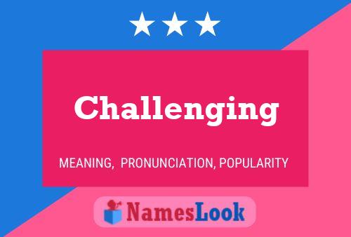 Challenging Name Poster