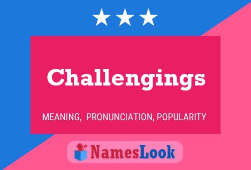 Challengings Name Poster