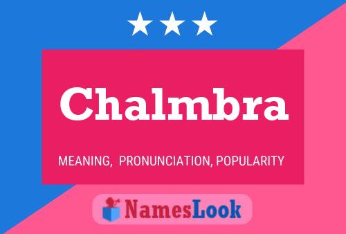 Chalmbra Name Poster