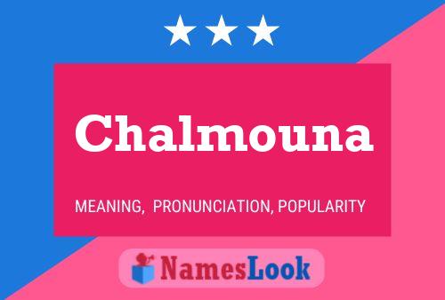 Chalmouna Name Poster