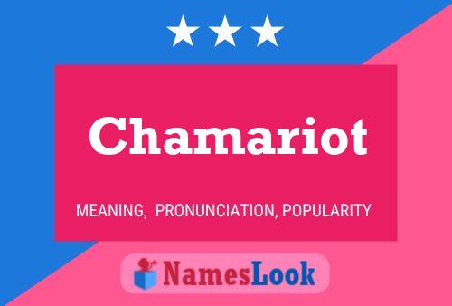 Chamariot Name Poster