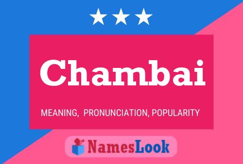 Chambai Name Poster