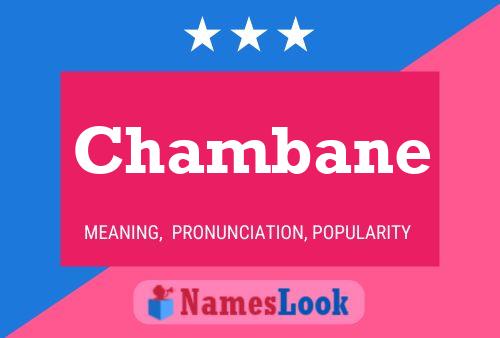 Chambane Name Poster